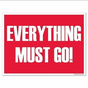 Everything must go